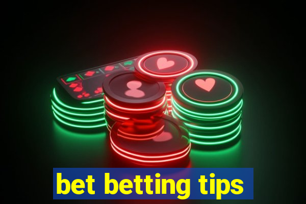 bet betting tips